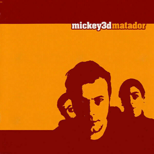 Mickey 3D ‎~ Matador  [CD] *Used