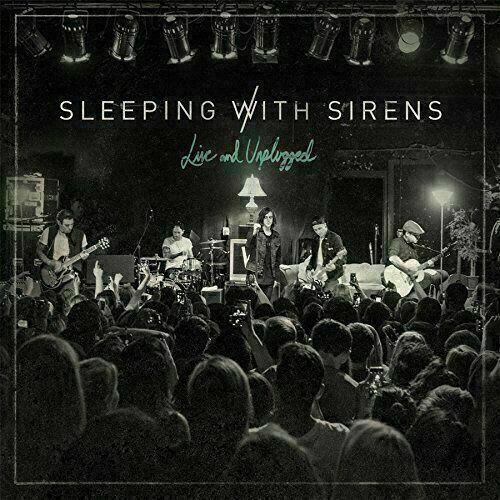 Sleeping With Sirens ‎~ Live And Unplugged [CD] New!!