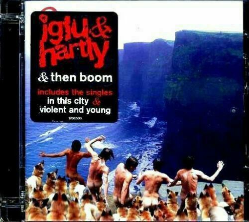 Iglu & Hartly ‎~ & Then Boom [CD] New!!