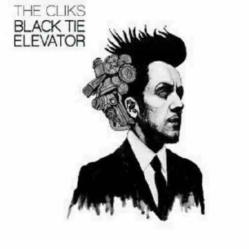 The Cliks ~ Black Tie Elevator  [CD] New!!