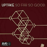 Uptake ~ So Far So Good  [CD] New and Factory Sealed!!