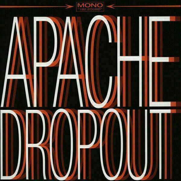 Apache Dropout  ~ Apache Dropout [CD] New!!