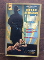 A Bloody Business - Dylan Struzan - Hardcover - Used*