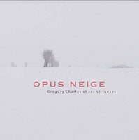 Opus neige Grégory Charles et ses virtuoses [CD] New!!