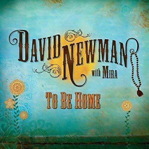 David Newman ~ To Be Home  [CD] New!!