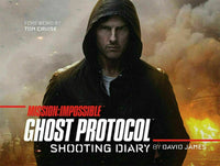 The Art of Mission: Impossible Ghost Protocol: Shooting Diary [Hardcover]