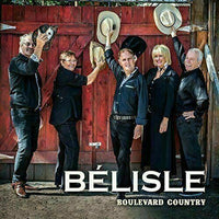 Bélisle ~ Boulevard Country  [CD] New and Factory Sealed!!