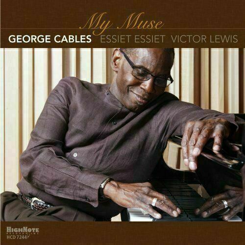 George Cables ~ My Muse  [CD] New and Factory Sealed!!