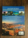 Destinations of a Lifetime: 225 of the World's Most Amazing Places [Hardcover]