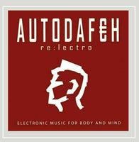 Autodafeh ~ Re:lectro  [CD] New!!