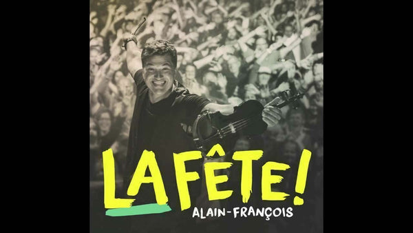 La Fête! by Alain-François [CD] New and Factory Sealed!!