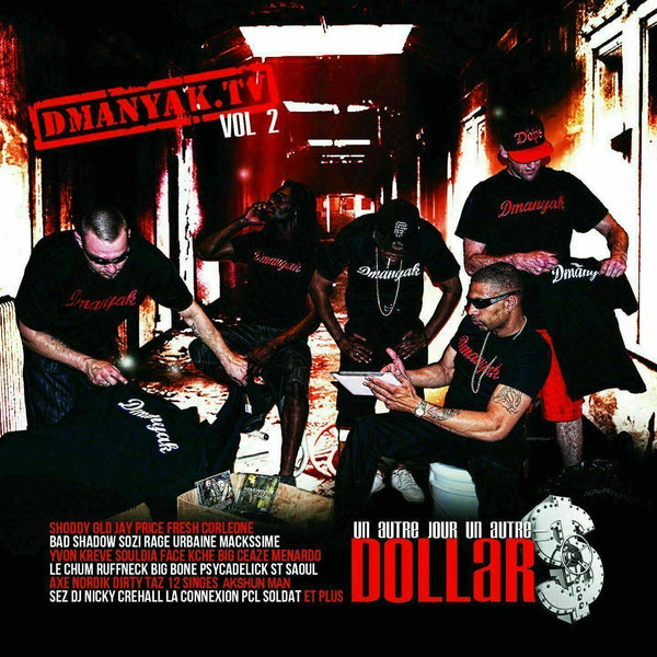 Dmanyak.Tv Vol. 2 (Un Autre Jour Un Autre Dollar)  [CD] New!!