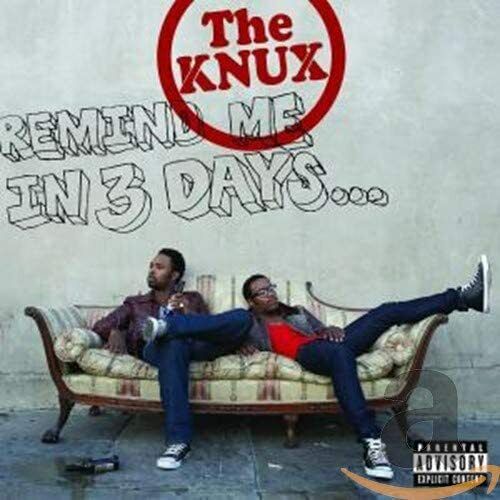 KNUX -  Remind Me In 3 Days [CD] New!