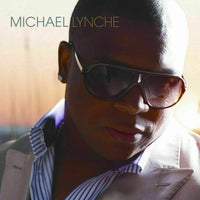 Michael Lynche ~ Michael Lynche [CD] New!!