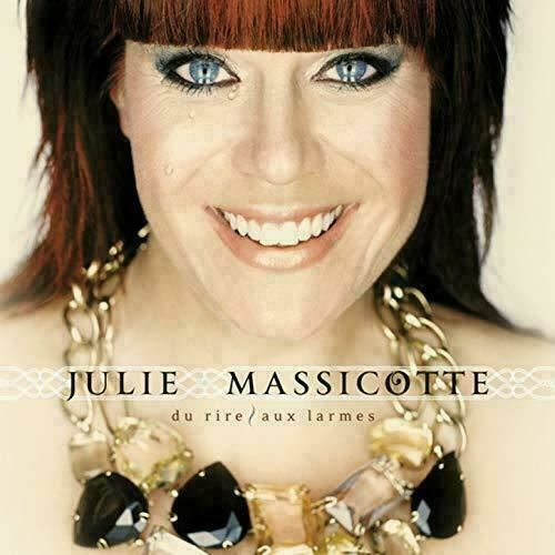 Julie Massicotte ~ Du rire aux larmes [CD] New!!