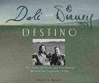 Dali and Disney: Destino [Hardcover]