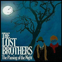 The Passing of the Night by The Lost Brothers Vinyl LP  New and Sealed!!!