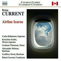 Brian Current ~ Airline Icarus by Carla Huhtanen [CD] New!!