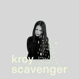 Kroy ~ Scavenger [CD] New!!